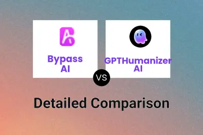 Bypass AI vs GPTHumanizer AI