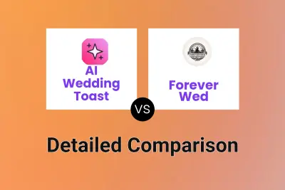 AI Wedding Toast vs Forever Wed Detailed comparison features, price