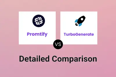 Promtify vs TurboGenerate Detailed comparison features, price