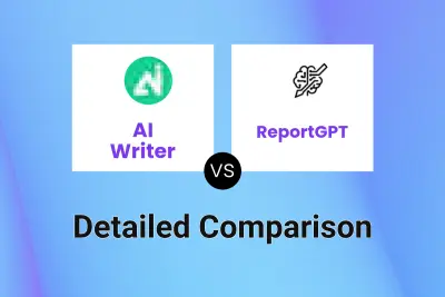 AI Writer vs ReportGPT Detailed comparison features, price