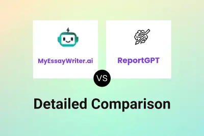 MyEssayWriter.ai vs ReportGPT Detailed comparison features, price