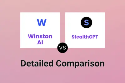 Winston AI vs StealthGPT Detailed comparison features, price