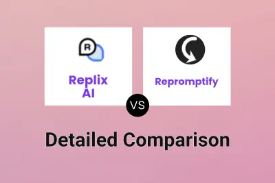 Replix AI vs Repromptify Detailed comparison features, price