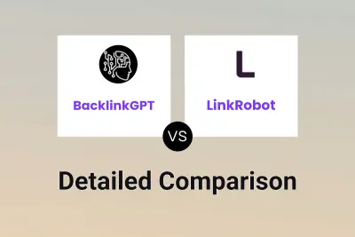 BacklinkGPT vs LinkRobot Detailed comparison features, price