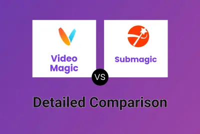 Video Magic vs Submagic Detailed comparison features, price