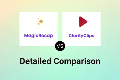 MagicRecap vs ClarityClips Detailed comparison features, price