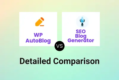 WP AutoBlog vs SEO Blog Generator Detailed comparison features, price