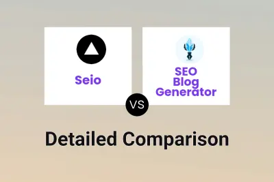 Seio vs SEO Blog Generator Detailed comparison features, price