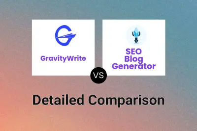 GravityWrite vs SEO Blog Generator Detailed comparison features, price