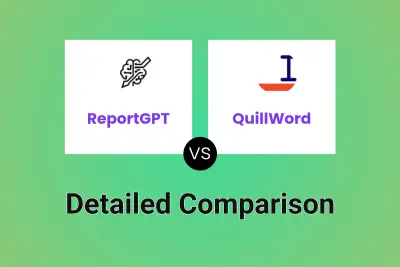 ReportGPT vs QuillWord Detailed comparison features, price