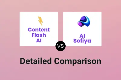 Content Flash AI vs AI Sofiya Detailed comparison features, price