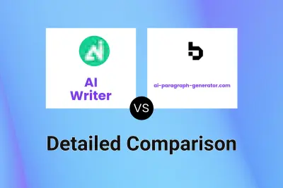 AI Writer vs ai-paragraph-generator.com Detailed comparison features, price