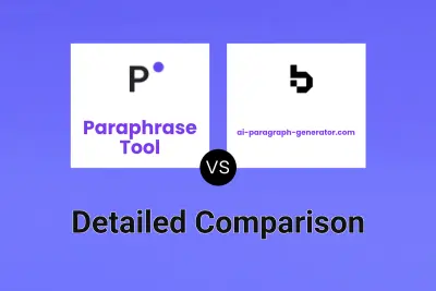 Paraphrase Tool vs ai-paragraph-generator.com Detailed comparison features, price