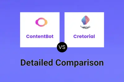 ContentBot vs Cretorial Detailed comparison features, price