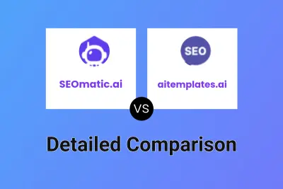 SEOmatic.ai vs aitemplates.ai Detailed comparison features, price