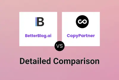 BetterBlog.ai vs CopyPartner Detailed comparison features, price