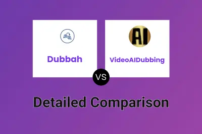 Dubbah vs VideoAIDubbing Detailed comparison features, price