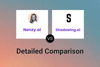 Nenzy.ai vs Shadowing.ai Detailed comparison features, price