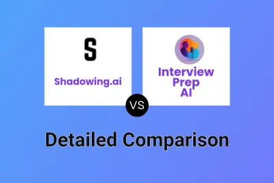 Shadowing.ai vs Interview Prep AI Detailed comparison features, price