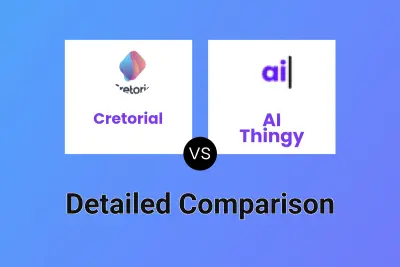 Cretorial vs AI Thingy Detailed comparison features, price