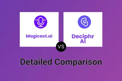 Magicast.ai vs Deciphr AI Detailed comparison features, price