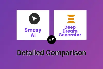 Smexy AI vs Deep Dream Generator Detailed comparison features, price