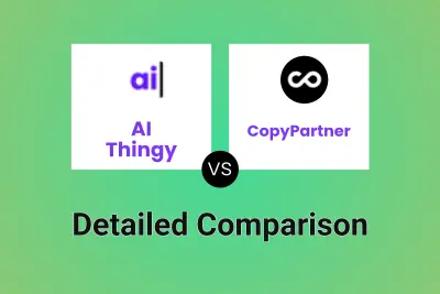 AI Thingy vs CopyPartner Detailed comparison features, price