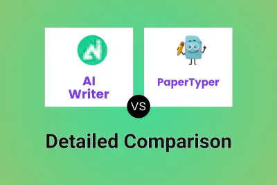 AI Writer vs PaperTyper Detailed comparison features, price