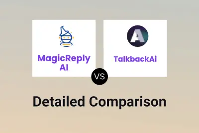 MagicReply AI vs TalkbackAi Detailed comparison features, price