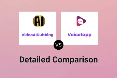 VideoAIDubbing vs Voicetapp Detailed comparison features, price