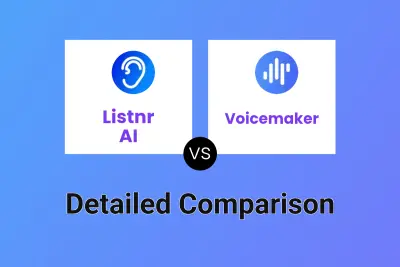 Listnr AI vs Voicemaker Detailed comparison features, price