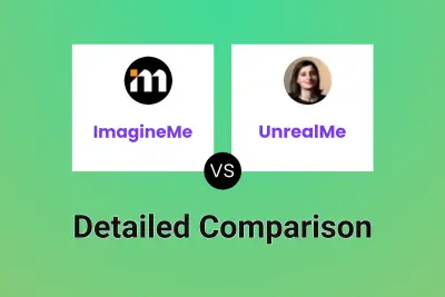 ImagineMe vs UnrealMe Detailed comparison features, price