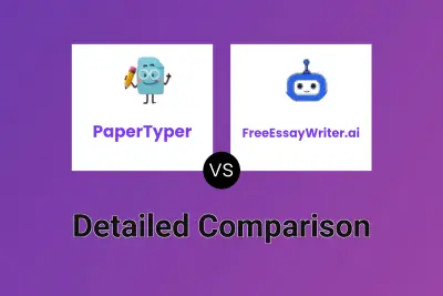 PaperTyper vs FreeEssayWriter.ai Detailed comparison features, price