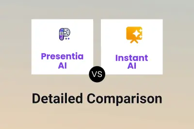 Presentia AI vs Instant AI Detailed comparison features, price