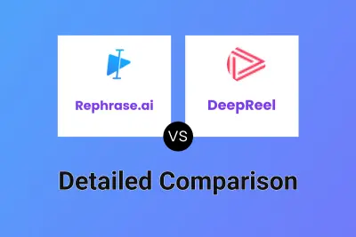 Rephrase.ai vs DeepReel Detailed comparison features, price