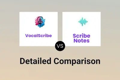 VocalScribe vs Scribe Notes Detailed comparison features, price