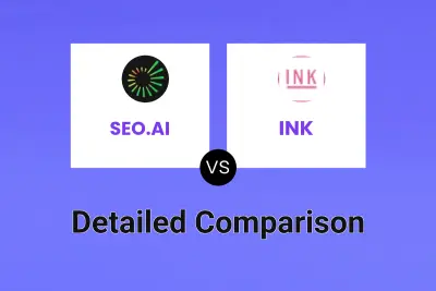 SEO.AI vs INK Detailed comparison features, price