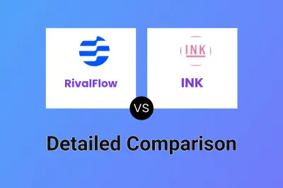 RivalFlow vs INK Detailed comparison features, price