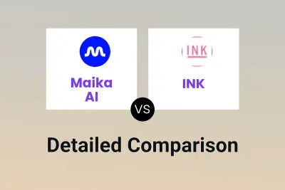 Maika AI vs INK Detailed comparison features, price