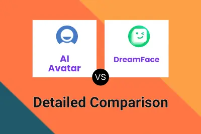 AI Avatar vs DreamFace Detailed comparison features, price