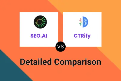 SEO.AI vs CTRify Detailed comparison features, price