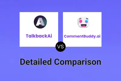 TalkbackAi vs CommentBuddy.ai Detailed comparison features, price