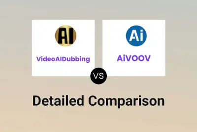 VideoAIDubbing vs AiVOOV Detailed comparison features, price