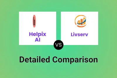 Helpix AI vs Livserv Detailed comparison features, price