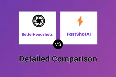 BetterHeadshots vs FastShotAI Detailed comparison features, price