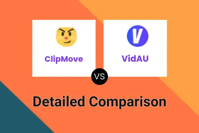 ClipMove vs VidAU Detailed comparison features, price