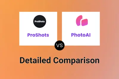 ProShots vs PhotoAI Detailed comparison features, price