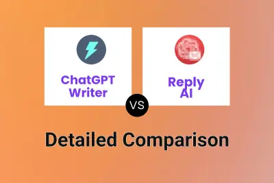 ChatGPT Writer vs Reply AI Detailed comparison features, price