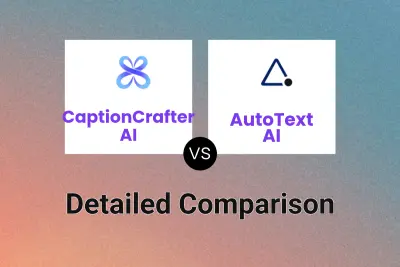 CaptionCrafter AI vs AutoText AI Detailed comparison features, price