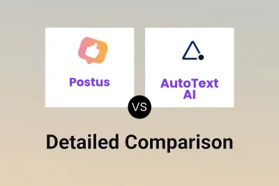 Postus vs AutoText AI Detailed comparison features, price